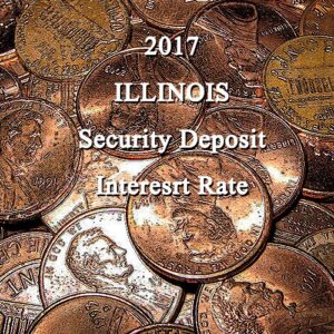 2017 security deposit interest rate Illinois